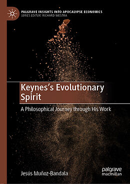 Livre Relié Keynes s Evolutionary Spirit de Jesús Muñoz-Bandala