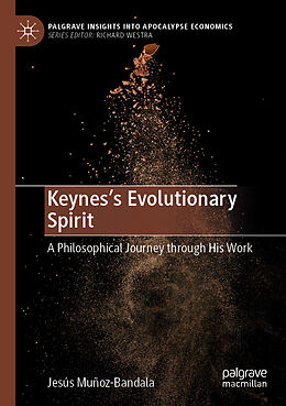 Couverture cartonnée Keynes s Evolutionary Spirit de Jesús Muñoz-Bandala