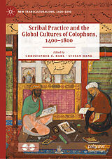 E-Book (pdf) Scribal Practice and the Global Cultures of Colophons, 1400-1800 von 