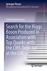 eBook (pdf) Search for the Higgs Boson Produced in Association with Top Quarks with the CMS Detector at the LHC de Cristina Martin Perez