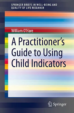 E-Book (pdf) A Practitioner's Guide to Using Child Indicators von William O'Hare