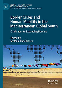 Couverture cartonnée Border Crises and Human Mobility in the Mediterranean Global South de 