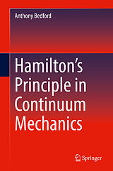 eBook (pdf) Hamilton's Principle in Continuum Mechanics de Anthony Bedford