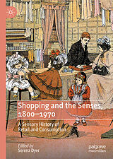 E-Book (pdf) Shopping and the Senses, 1800-1970 von 