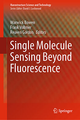 Livre Relié Single Molecule Sensing Beyond Fluorescence de 