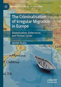 Couverture cartonnée The Criminalisation of Irregular Migration in Europe de Matilde Rosina