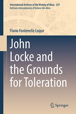 Livre Relié John Locke and the Grounds for Toleration de Flavio Fontenelle Loque