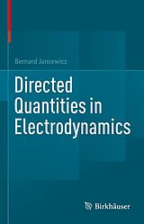 E-Book (pdf) Directed Quantities in Electrodynamics von Bernard Jancewicz