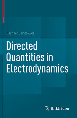 Couverture cartonnée Directed Quantities in Electrodynamics de Bernard Jancewicz