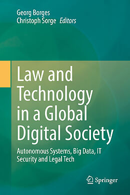 Fester Einband Law and Technology in a Global Digital Society von 