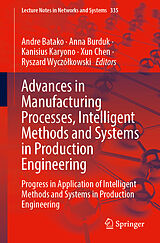 eBook (pdf) Advances in Manufacturing Processes, Intelligent Methods and Systems in Production Engineering de 