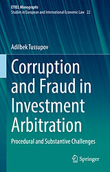 eBook (pdf) Corruption and Fraud in Investment Arbitration de Adilbek Tussupov