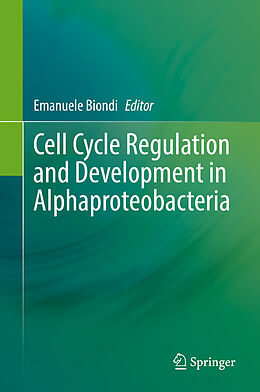 Livre Relié Cell Cycle Regulation and Development in Alphaproteobacteria de 