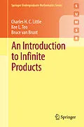 E-Book (pdf) An Introduction to Infinite Products von Charles H. C. Little, Kee L. Teo, Bruce van Brunt