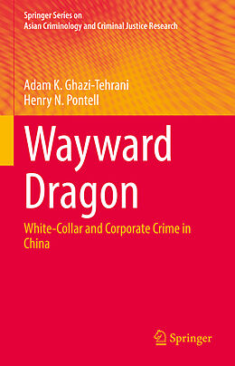 Fester Einband Wayward Dragon von Henry N. Pontell, Adam K. Ghazi-Tehrani