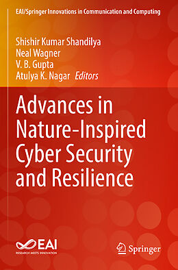 Couverture cartonnée Advances in Nature-Inspired Cyber Security and Resilience de 