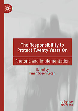 Couverture cartonnée The Responsibility to Protect Twenty Years On de 