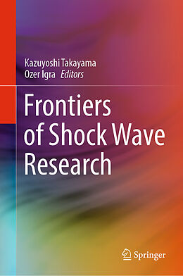 Livre Relié Frontiers of Shock Wave Research de 