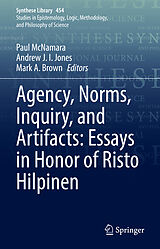 eBook (pdf) Agency, Norms, Inquiry, and Artifacts: Essays in Honor of Risto Hilpinen de 