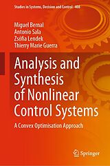 eBook (pdf) Analysis and Synthesis of Nonlinear Control Systems de Miguel Bernal, Antonio Sala, Zsófia Lendek