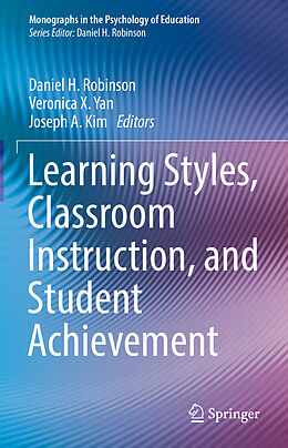 E-Book (pdf) Learning Styles, Classroom Instruction, and Student Achievement von 