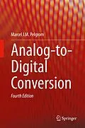 E-Book (pdf) Analog-to-Digital Conversion von Marcel J. M. Pelgrom