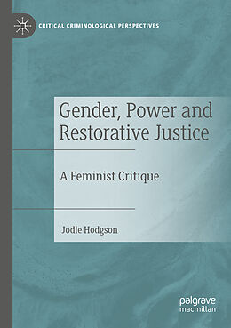 Couverture cartonnée Gender, Power and Restorative Justice de Jodie Hodgson