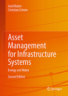 Livre Relié Asset Management for Infrastructure Systems de Christian Schorn, Gerd Balzer