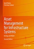 E-Book (pdf) Asset Management for Infrastructure Systems von Gerd Balzer, Christian Schorn