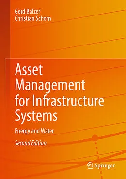 E-Book (pdf) Asset Management for Infrastructure Systems von Gerd Balzer, Christian Schorn