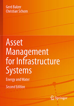 Couverture cartonnée Asset Management for Infrastructure Systems de Christian Schorn, Gerd Balzer