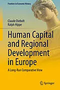 E-Book (pdf) Human Capital and Regional Development in Europe von Claude Diebolt, Ralph Hippe