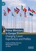 E-Book (pdf) Prime Ministers in Europe von Ferdinand Müller-Rommel, Michelangelo Vercesi, Jan Berz