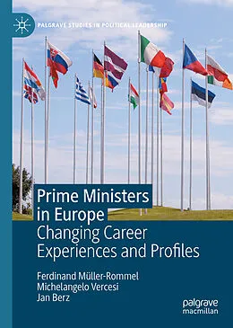 E-Book (pdf) Prime Ministers in Europe von Ferdinand Müller-Rommel, Michelangelo Vercesi, Jan Berz