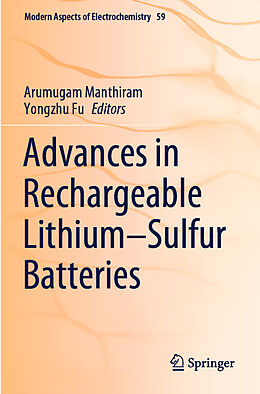 Couverture cartonnée Advances in Rechargeable Lithium Sulfur Batteries de 