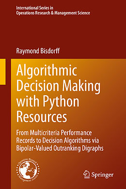 Fester Einband Algorithmic Decision Making with Python Resources von Raymond Bisdorff