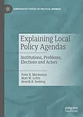 E-Book (pdf) Explaining Local Policy Agendas von Peter B. Mortensen, Matt W. Loftis, Henrik B. Seeberg