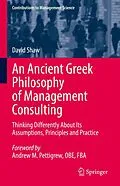 E-Book (pdf) An Ancient Greek Philosophy of Management Consulting von David Shaw