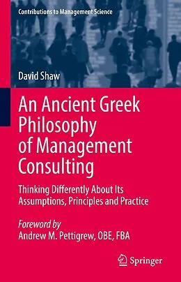 E-Book (pdf) An Ancient Greek Philosophy of Management Consulting von David Shaw
