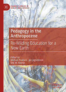 Livre Relié Pedagogy in the Anthropocene de 