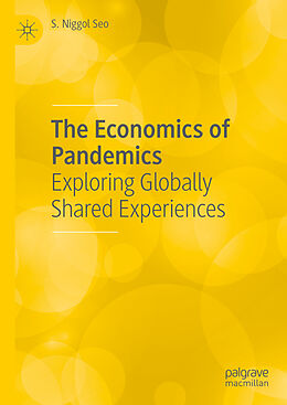 Livre Relié The Economics of Pandemics de S. Niggol Seo