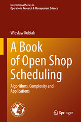 eBook (pdf) A Book of Open Shop Scheduling de Wieslaw Kubiak