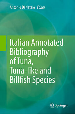 Livre Relié Italian Annotated Bibliography of Tuna, Tuna-like and Billfish Species de 