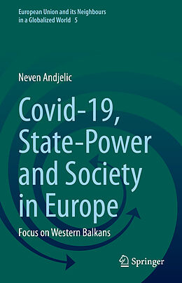 Livre Relié Covid-19, State-Power and Society in Europe de Neven Andjelic