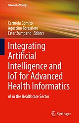 eBook (pdf) Integrating Artificial Intelligence and IoT for Advanced Health Informatics de 