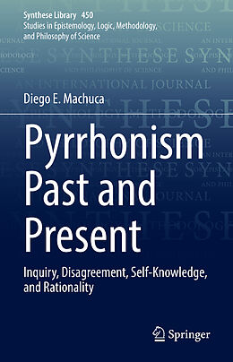 Livre Relié Pyrrhonism Past and Present de Diego E. Machuca