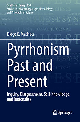 Couverture cartonnée Pyrrhonism Past and Present de Diego E. Machuca