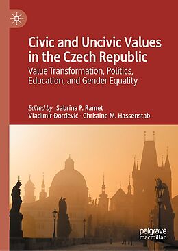 eBook (pdf) Civic and Uncivic Values in the Czech Republic de 