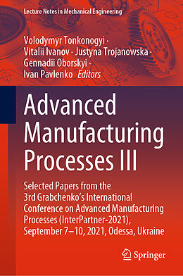 Livre Relié Advanced Manufacturing Processes III de 