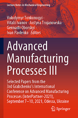 Couverture cartonnée Advanced Manufacturing Processes III de 